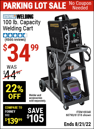 Buy the CHICAGO ELECTRIC Welding Cart (Item 61316/69340/60790) for $34.99, valid through 8/21/2022.