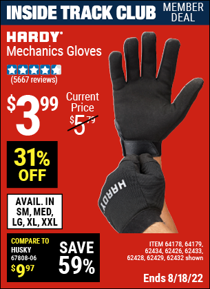 Inside Track Club members can buy the HARDY Mechanic's Gloves X-Large (Item 62432/62429/62433/62428/62434/62426/64178/64179) for $3.99, valid through 8/18/2022.