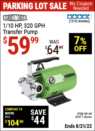 Buy the DRUMMOND 1/10 HP Transfer Pump (Item 63317/56149) for $59.99, valid through 8/21/2022.