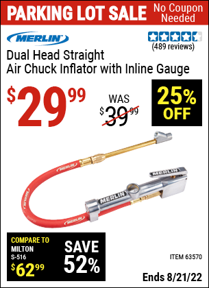 Buy the MERLIN Dual Head Straight Air Chuck Inflator with Inline Gauge (Item 63570) for $29.99, valid through 8/21/2022.