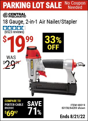 Buy the CENTRAL PNEUMATIC 18 Gauge 2-in-1 Air Nailer/Stapler (Item 68019/68019/63156) for $19.99, valid through 8/21/2022.