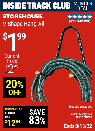 Inside Track Club members can buy the STOREHOUSE V-Shape Hang-All (Item 68995/61430/61533) for $1.99, valid through 8/18/2022.