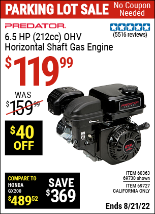 Buy the PREDATOR ENGINES 6.5 HP (212cc) OHV Horizontal Shaft Gas Engine (Item 69727/60363/69727) for $119.99, valid through 8/21/2022.