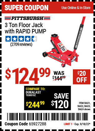 Buy the PITTSBURGH AUTOMOTIVE 3 Ton Steel Heavy Duty Floor Jack With Rapid Pump (Item 56624/56621/56622/56623) for $124.99, valid through 9/18/2022.