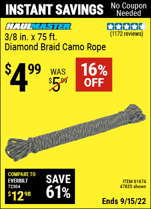 Buy the HAUL-MASTER 3/8 in. x 75 ft. Camouflage Polypropylene Rope (Item 47835/61674) for $4.99, valid through 9/15/2022.