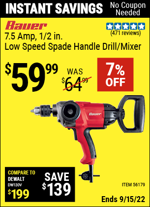 Buy the BAUER 1/2 In. Heavy Duty Low Speed Spade Handle Drill/Mixer (Item 56179) for $59.99, valid through 9/15/2022.