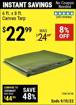 Buy the HFT 6 Ft. X 8 Ft. Canvas Tarp (Item 56746) for $22.99, valid through 9/15/2022.