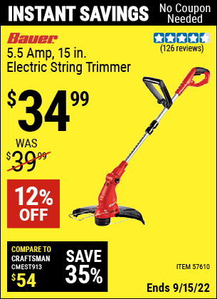 Buy the BAUER Corded 5.5 Amp 15 in. Electric String Trimmer (Item 57610) for $34.99, valid through 9/15/2022.