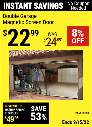Buy the Double Garage Magnetic Screen Door (Item 58509) for $22.99, valid through 9/15/2022.