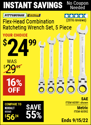 Buy the PITTSBURGH SAE Flex-Head Combination Ratcheting Wrench Set 5 Pc. (Item 60591/60592) for $24.99, valid through 9/15/2022.