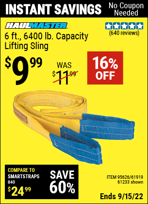 Buy the HAUL-MASTER 6 ft. 6400 lbs. Capacity Lifting Sling (Item 61233/95626/61919) for $9.99, valid through 9/15/2022.