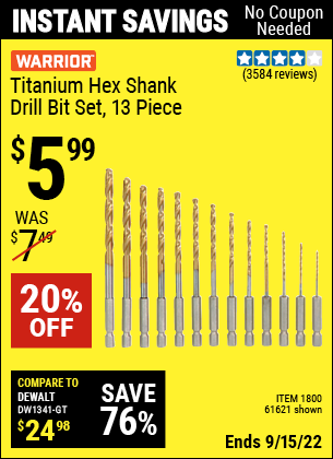 Buy the WARRIOR Titanium High Speed Steel Drill Bit Set 13 Pc. (Item 61621/1800) for $5.99, valid through 9/15/2022.