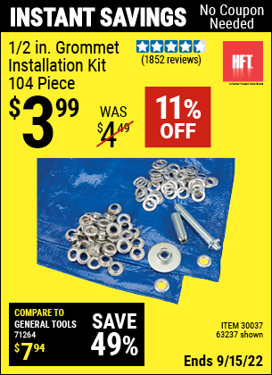 Buy the HFT 1/2 In. Grommet Installation Kit 104 Pc. (Item 63237/30037) for $3.99, valid through 9/15/2022.