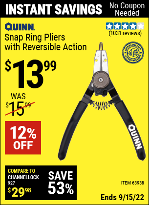 Buy the QUINN Snap Ring Pliers with Reversible Action (Item 63938) for $13.99, valid through 9/15/2022.