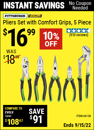 Buy the PITTSBURGH Pliers Set with Comfort Grips 5 Pc. (Item 64136) for $16.99, valid through 9/15/2022.