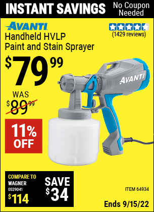 Buy the AVANTI Handheld HVLP Paint & Stain Sprayer (Item 64934) for $79.99, valid through 9/15/2022.
