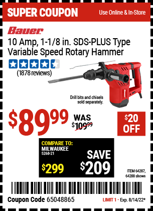 Buy the BAUER 1-1/8 in. SDS Variable Speed Pro Rotary Hammer Kit (Item 64288/64287) for $89.99, valid through 8/14/2022.