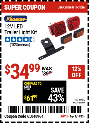 Buy the KENWAY 12 Volt LED Trailer Light Kit (Item 64275/64337) for $34.99, valid through 8/14/2022.