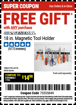 Buy the U.S. GENERAL 18 in. Magnetic Tool Holder for FREE, valid through 8/14/2022.