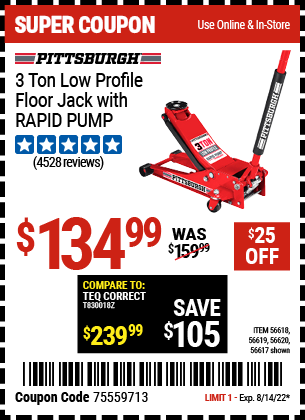 Buy the PITTSBURGH AUTOMOTIVE 3 Ton Low Profile Steel Heavy Duty Floor Jack With Rapid Pump (Item 56617/56618/56619/56620) for $134.99, valid through 8/14/2022.