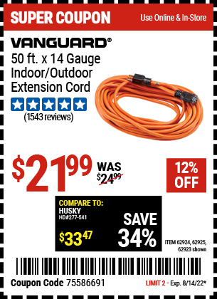 Buy the VANGUARD 50 ft. x 14 Gauge Indoor/Outdoor Extension Cord (Item 62923/62924/62925) for $21.99, valid through 8/14/2022.