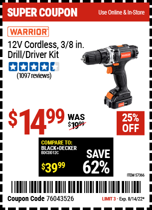 Buy the WARRIOR 12v Lithium-Ion 3/8 In. Cordless Drill/Driver (Item 57366) for $14.99, valid through 8/14/2022.