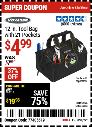 Buy the VOYAGER 12 in. Tool Bag with 21 Pockets (Item 61467/62163) for $4.99, valid through 8/28/2022.