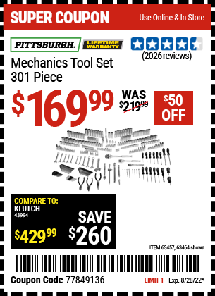Buy the PITTSBURGH 301 Pc Mechanic's Tool Set (Item 63457/63457) for $169.99, valid through 8/28/2022.