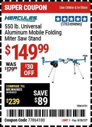 Buy the HERCULES Professional Rolling Miter Saw Stand (Item 64751) for $149.99, valid through 8/28/2022.