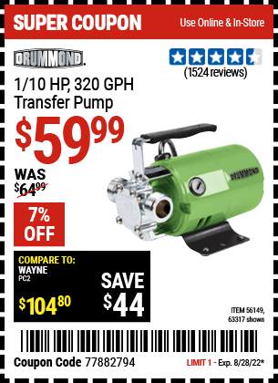 Buy the DRUMMOND 1/10 HP Transfer Pump (Item 63317/56149) for $59.99, valid through 8/28/2022.