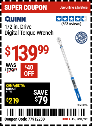 Buy the QUINN 1/2 in. Drive Digital Torque Wrench (Item 64916) for $139.99, valid through 8/28/2022.