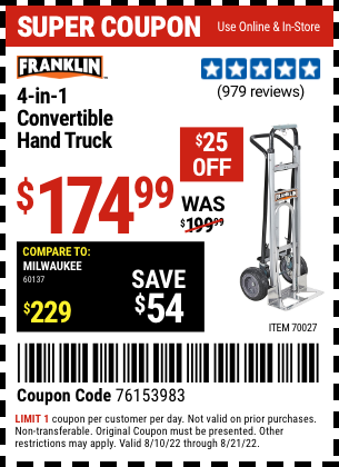 Buy the FRANKLIN 4-in-1 Convertible Hand Truck (Item 70027) for $174.99, valid through 8/21/2022.