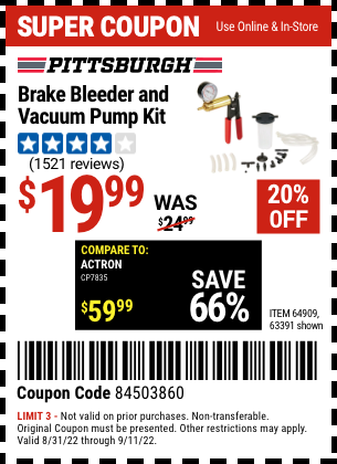 Buy the PITTSBURGH AUTOMOTIVE Brake Bleeder and Vacuum Pump Kit (Item 63391/64909) for $19.99, valid through 9/11/2022.