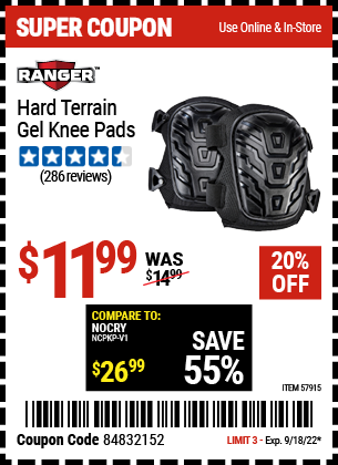 Buy the RANGER Hard Terrain Gel Knee Pads (Item 57915) for $12.99, valid through 9/18/2022.