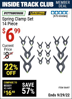 Inside Track Club members can buy the PITTSBURGH Spring Clamp Set 14 Pc. (Item 56497) for $6.99, valid through 9/29/2022.