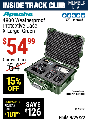 Inside Track Club members can buy the APACHE 4800 Weatherproof Protective Case (Item 56863) for $54.99, valid through 9/29/2022.