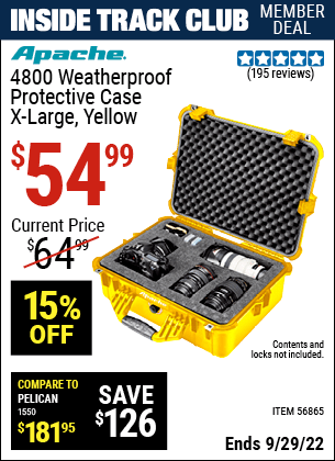 Inside Track Club members can buy the APACHE 4800 Weatherproof Protective Case (Item 56865) for $54.99, valid through 9/29/2022.