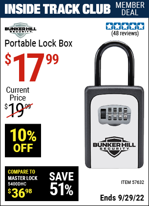 Inside Track Club members can buy the BUNKER HILL SECURITY Portable Lock Box (Item 57632) for $17.99, valid through 9/29/2022.