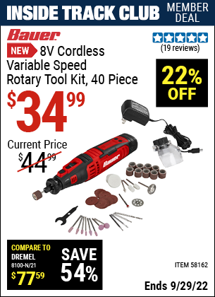 Inside Track Club members can buy the BAUER 8V Cordless Variable Speed Rotary Tool Kit (Item 58162) for $34.99, valid through 9/29/2022.