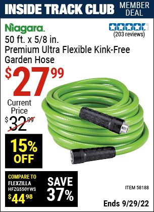Inside Track Club members can buy the NIAGARA 50 Ft. Premium Ultra Flexible Kink Free Garden Hose (Item 58188) for $27.99, valid through 9/29/2022.
