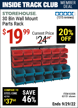 Inside Track Club members can buy the STOREHOUSE 30 Bin Wall Mount Parts Rack (Item 63151/63306) for $19.99, valid through 9/29/2022.