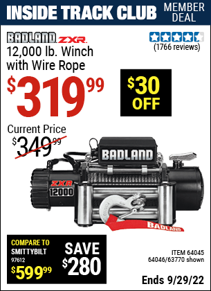 Inside Track Club members can buy the BADLAND 12000 Lbs. Off-Road Vehicle Electric Winch With Automatic Load-Holding Brake (Item 63770/64045/64046) for $319.99, valid through 9/29/2022.