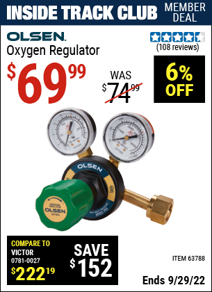 Inside Track Club members can buy the OLSEN Oxygen Regulator (Item 63788) for $69.99, valid through 9/29/2022.