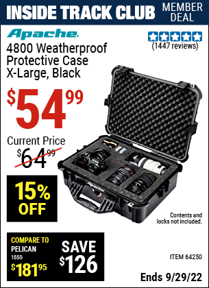 Inside Track Club members can buy the APACHE 4800 Weatherproof Protective Case (Item 64250) for $54.99, valid through 9/29/2022.