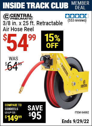 Inside Track Club members can buy the CENTRAL PNEUMATIC 3/8 in. x 25 ft. Premium Retractable Air Hose Reel (Item 69234) for $54.99, valid through 9/29/2022.