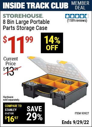 Inside Track Club members can buy the STOREHOUSE 8 Bin Large Portable Parts Storage Case (Item 93927) for $11.99, valid through 9/29/2022.