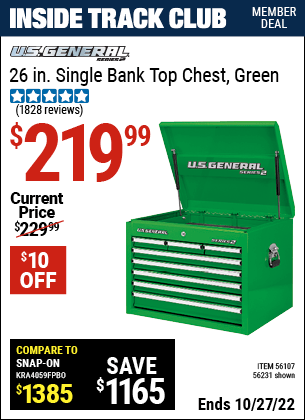 Inside Track Club members can buy the U.S. GENERAL 26 in. Single Bank Green Top Chest (Item 56231/56107) for $219.99, valid through 10/27/2022.