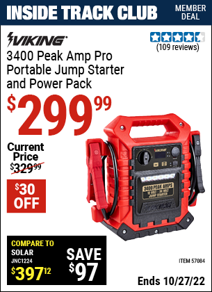 Inside Track Club members can buy the VIKING 3400 Peak Amp Pro Portable Jump Starter And Power Pack (Item 57084) for $299.99, valid through 10/27/2022.