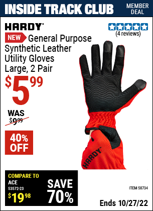 Inside Track Club members can buy the HARDY General Purpose Synthetic Leather Utility Gloves Large (Item 58734) for $5.99, valid through 10/27/2022.