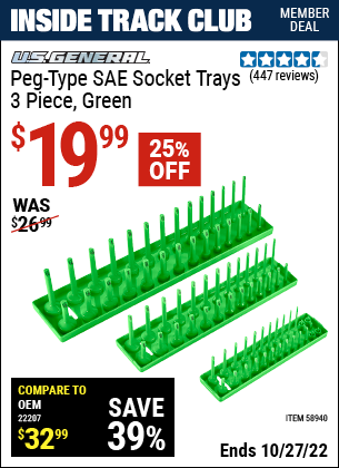 Inside Track Club members can buy the U.S. GENERAL Peg-Type SAE Socket Tray (Item 58940) for $19.99, valid through 10/27/2022.